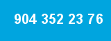 904 352 23 76